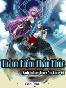 Thánh Kiếm Thần Khúc - Anh hùng Truyền thuyết - WapGame24h